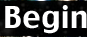 Begin